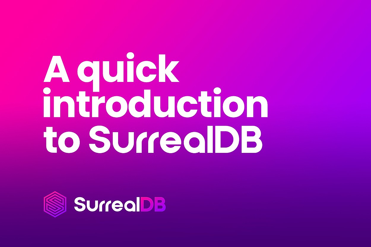 A quick introduction to SurrealDB