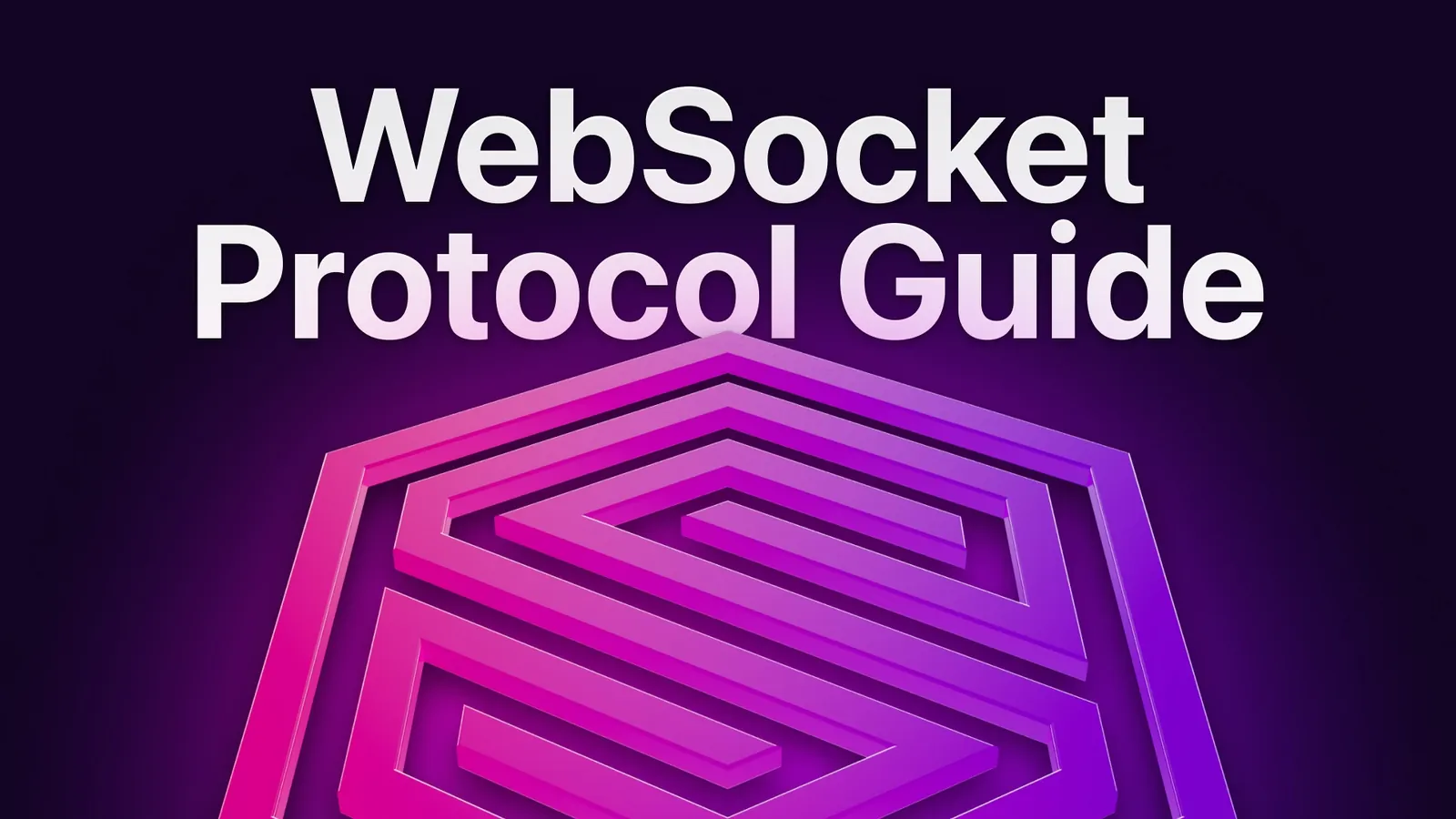 WebSocket Protocol Guide