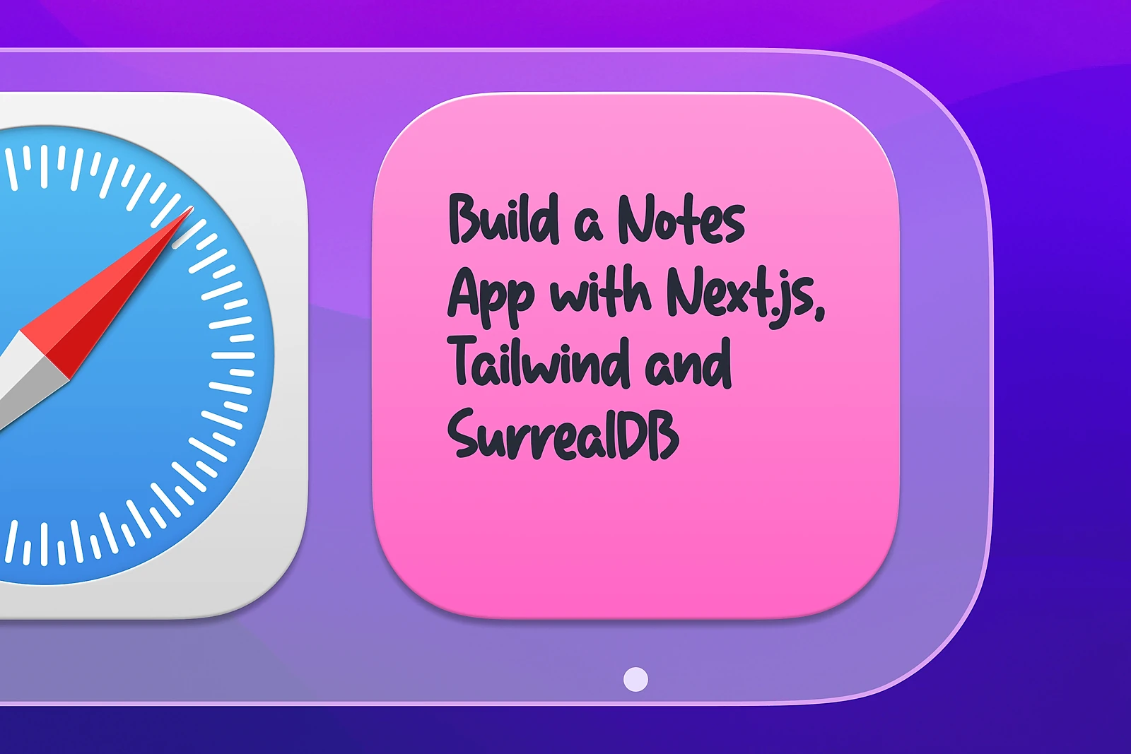 Tutorial: Build a Notes App with Next.js, Tailwind and SurrealDB