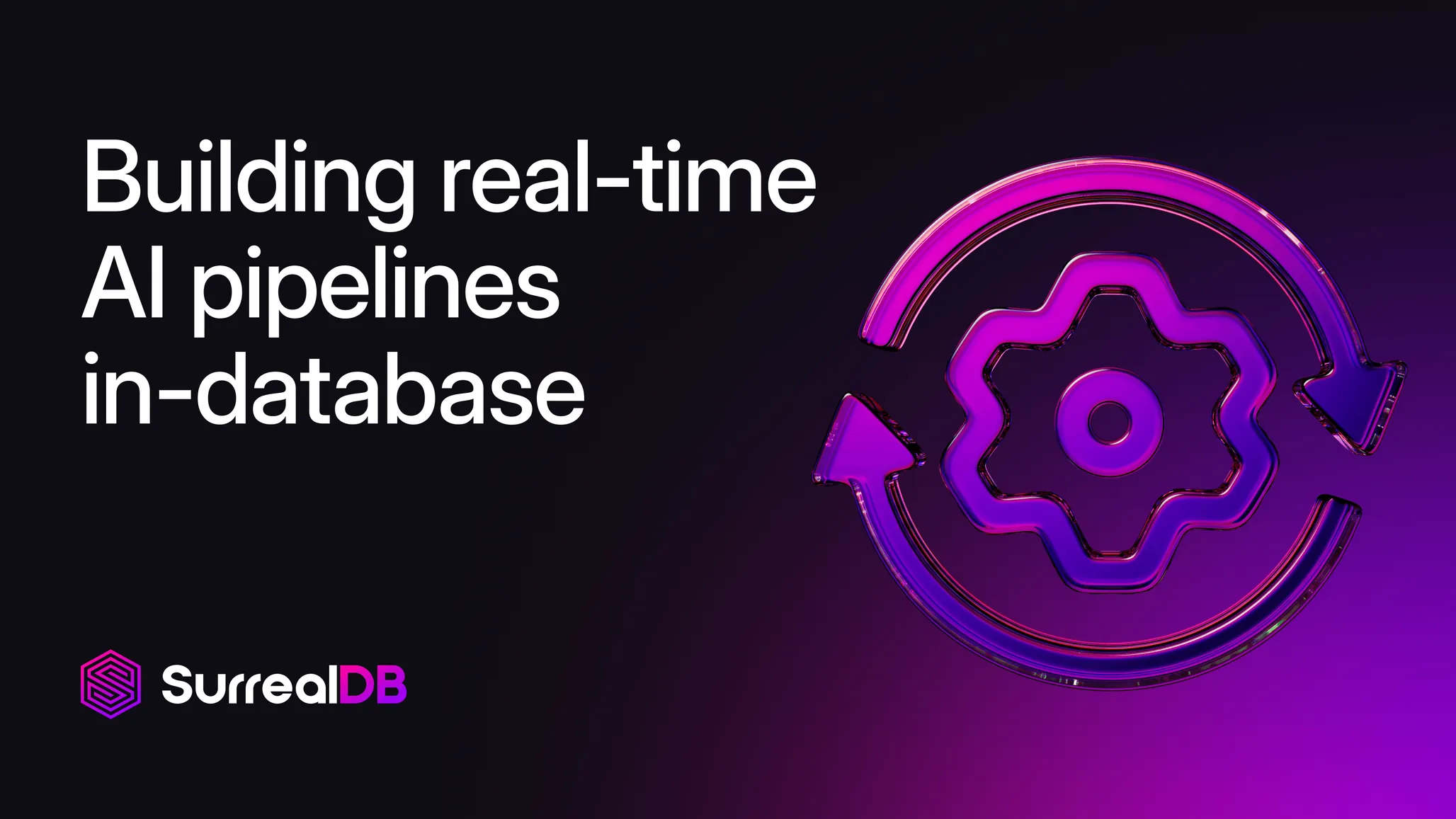 Building real-time AI pipelines in SurrealDB
