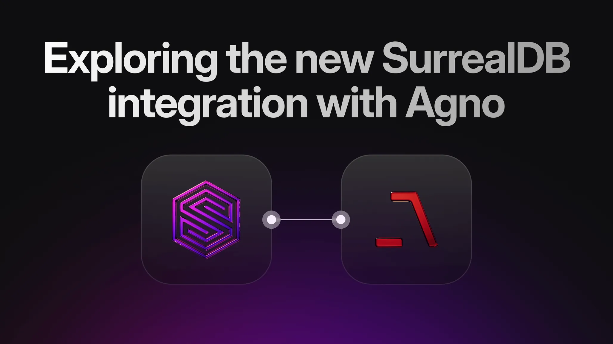 Exploring the new SurrealDB integration with Agno