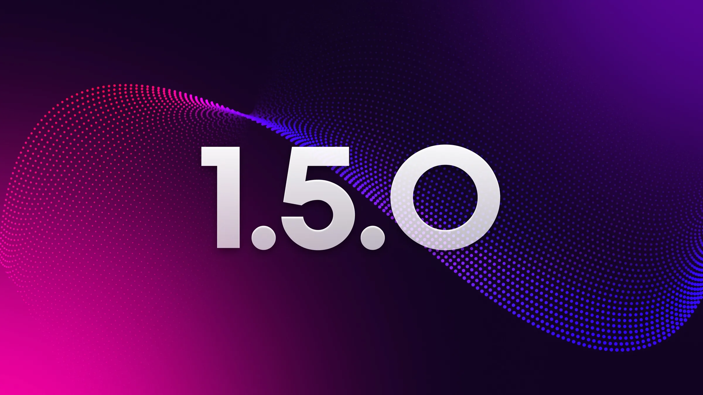 v1.5.0 is live!🎉