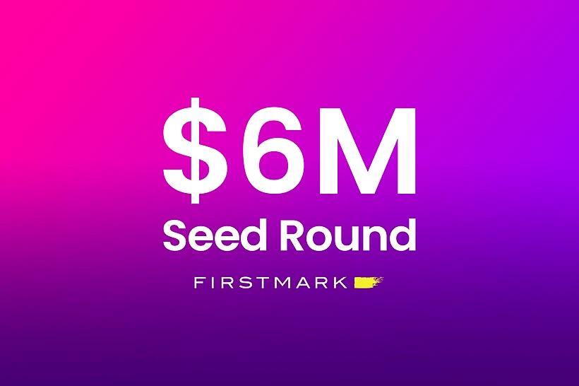 We are thrilled to announce our $6M Seed round led by FirstMark Capital and Matt Turck!